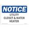 Signmission OSHA Notice, 3.5" Height, Utility Closet And Water Heater Sign, 5" X 3.5", Landscape OS-NS-D-35-L-18843 - alternate 1